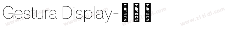 Gestura Display字体转换 Gestura Display字体转换
